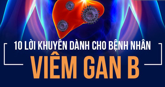 10 lời khuyên danh cho bệnh nhân viên gan B