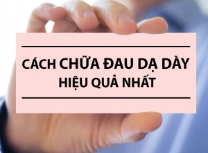Mách bạn 15 cách chữa đau dạ dày tại nhà hiệu quả