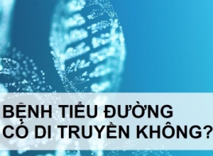Bệnh tiểu đường có di truyền không? Tìm hiêu ngay để biết
