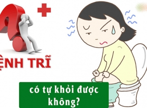 Bệnh trĩ có tự hết được không? Cách chữa dứt điểm bệnh trĩ tại nhà bạn nên biết