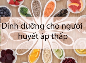 Người bị huyết áp thấp nên ăn gì và không nên ăn gì?