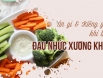 Đau nhức xương khớp nên ăn gì và kiêng ăn gì? Chế độ ăn chuẩn dành cho người bệnh