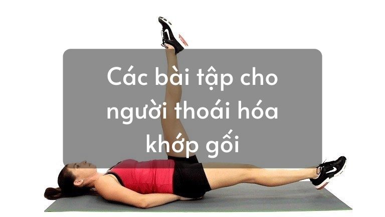 5 bài thể dục cho người bị thoái hóa khớp gối