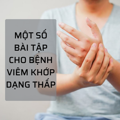 Các bài tập giảm đau hiệu quả cho người viêm khớp dạng thấp